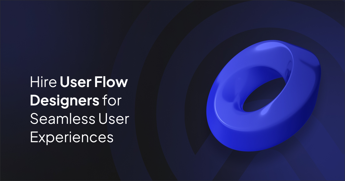 Hire User Flow Designers