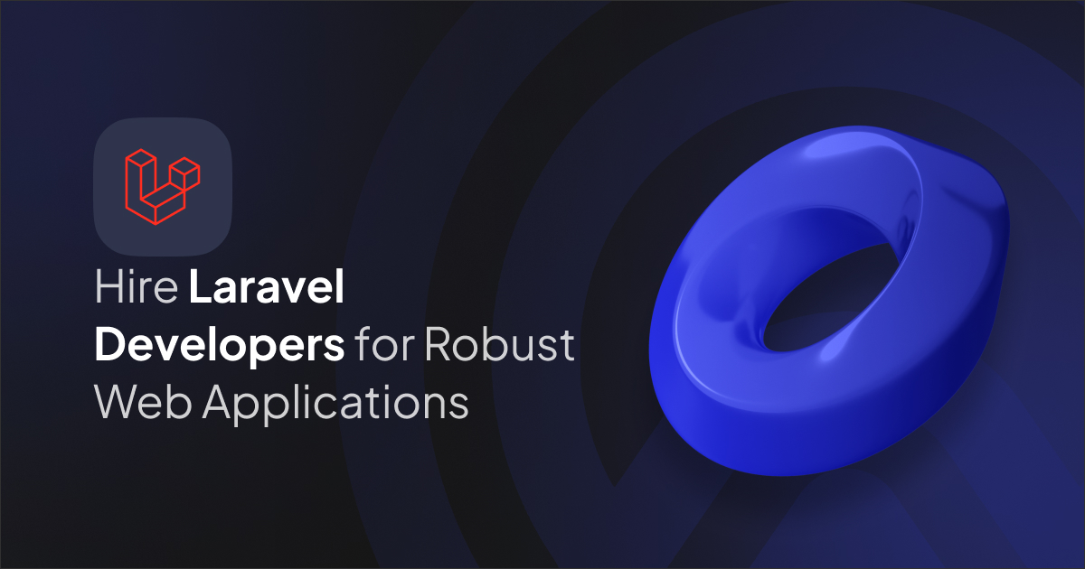 Hire Laravel Developers
