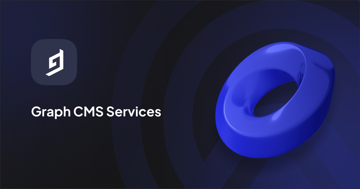 Graph CMS Services