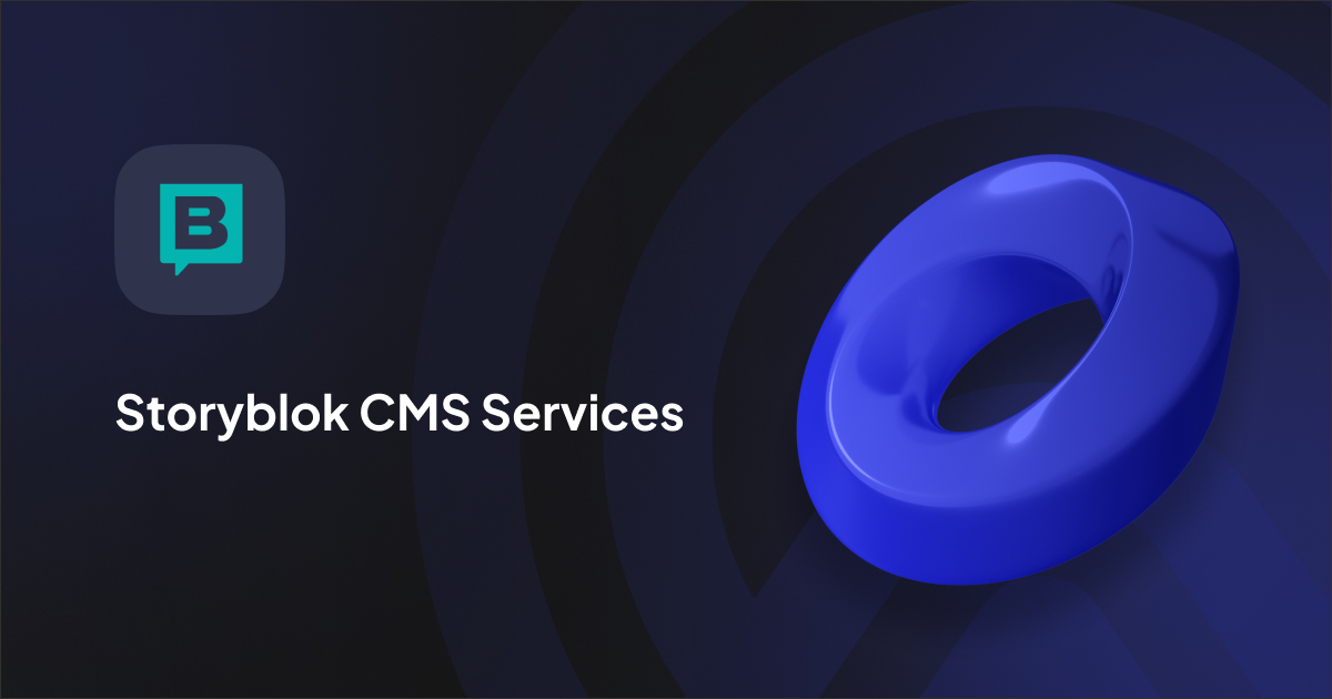 Storyblok CMS Services