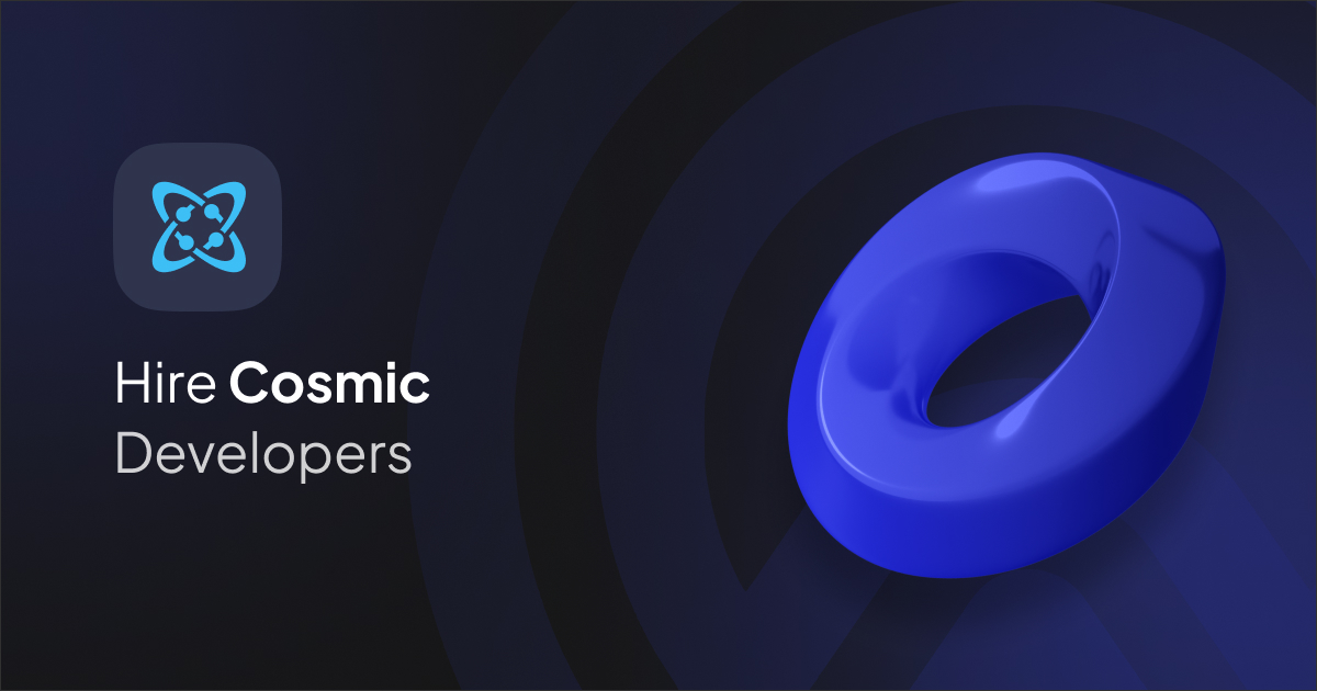 Hire Cosmic Developer