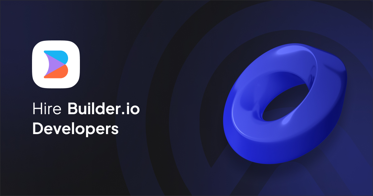 Hire Builder.io Developer