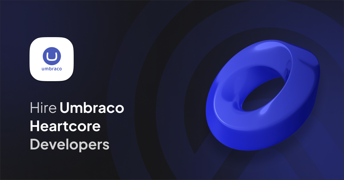 Hire Umbraco Heartcore Developer