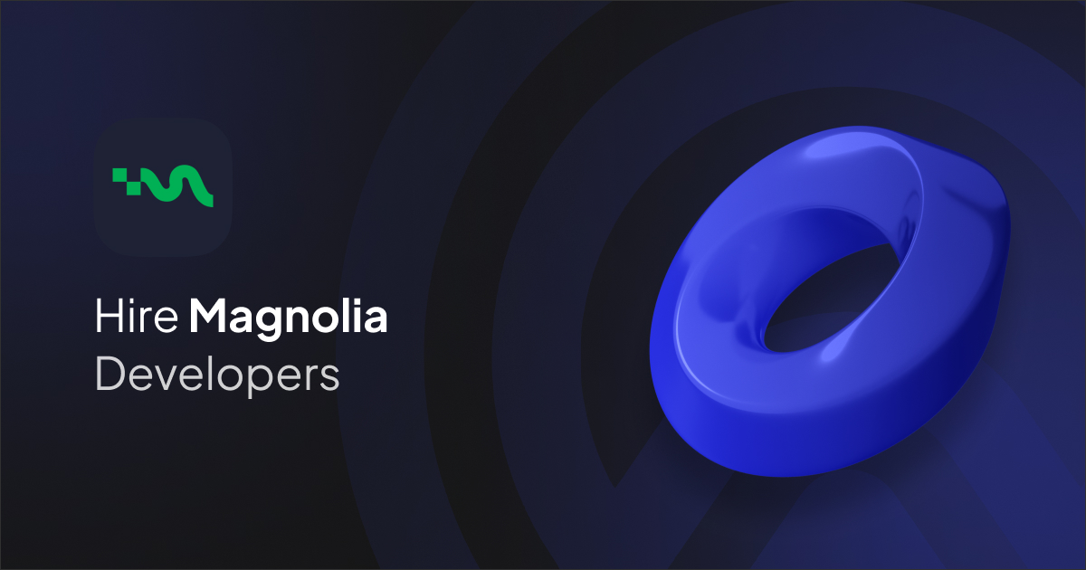 Hire Magnolia Developer