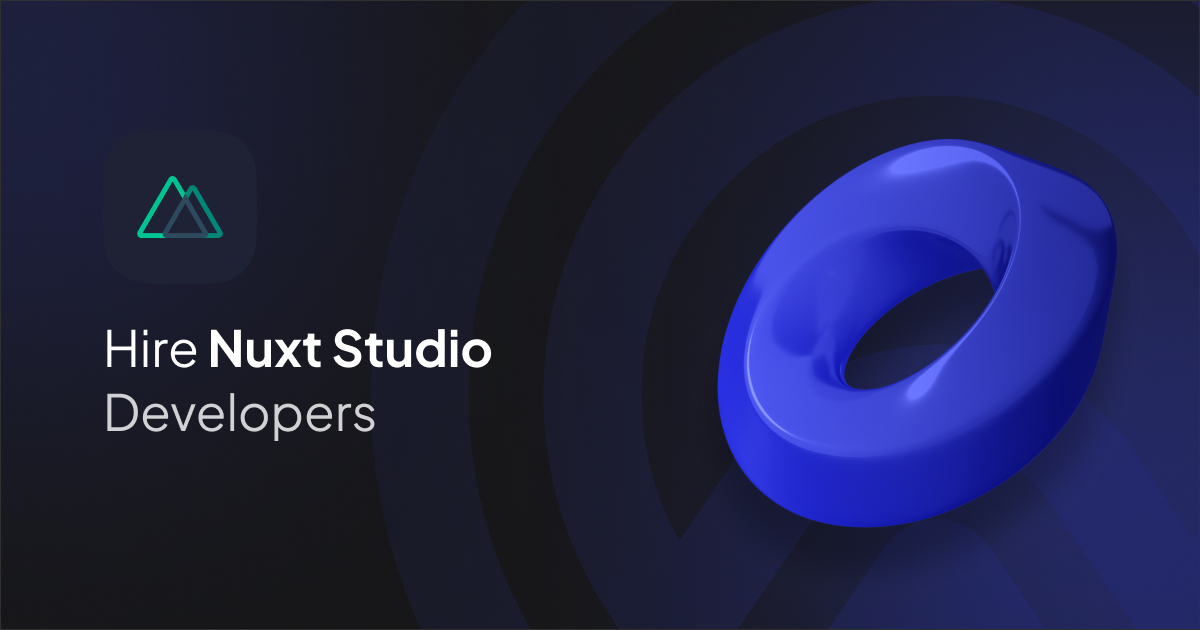 Hire Nuxt Studio Developer