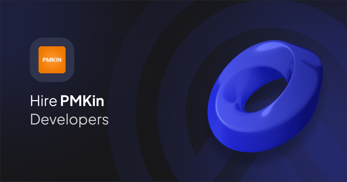 Hire PMKIN Developer