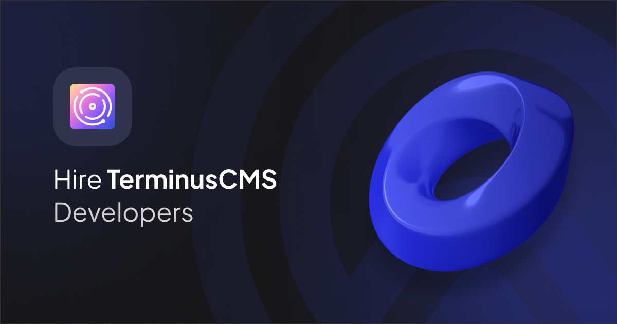 Hire TerminusCMS Developer