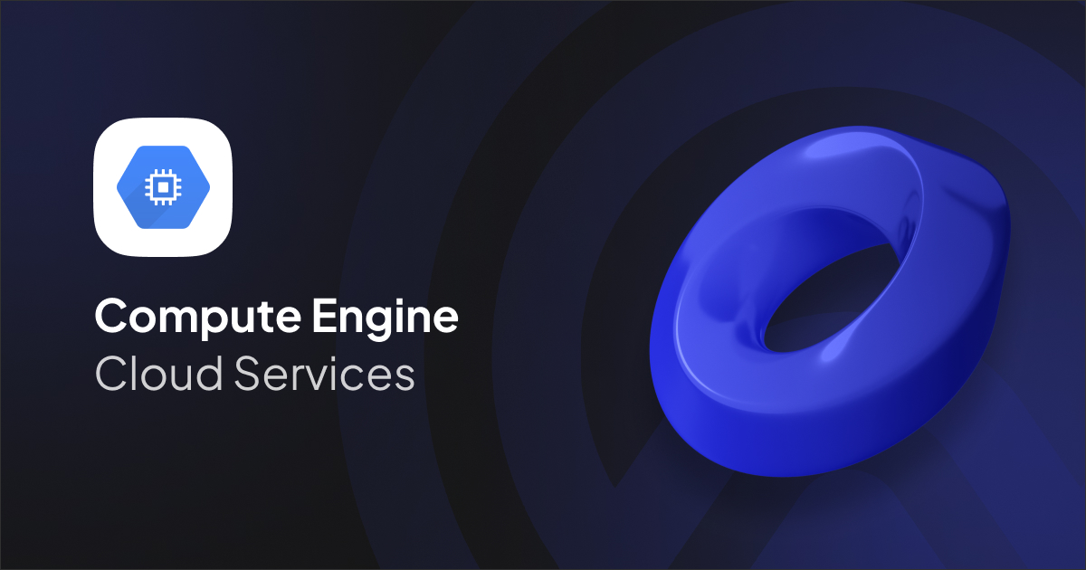 Google Compute Engine Development Services