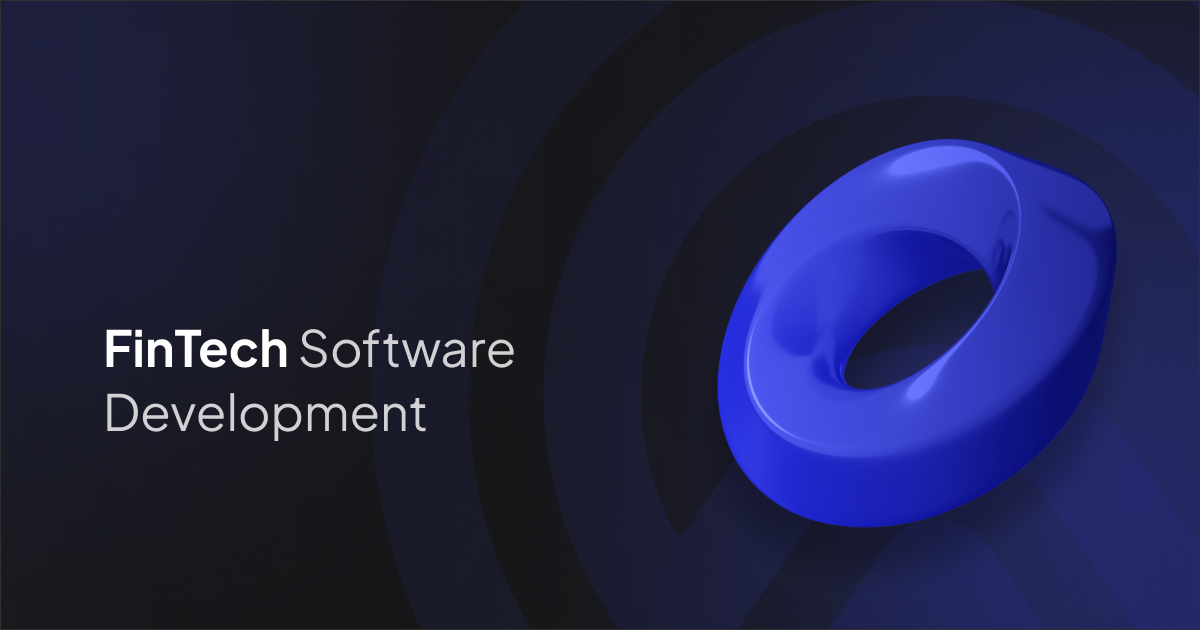 Custom FinTech Software Development Services