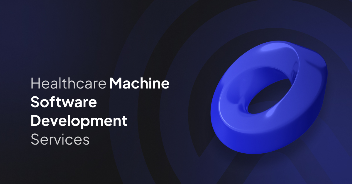 Healthcare Software Development Services