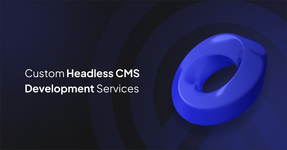 Headless CMS Services