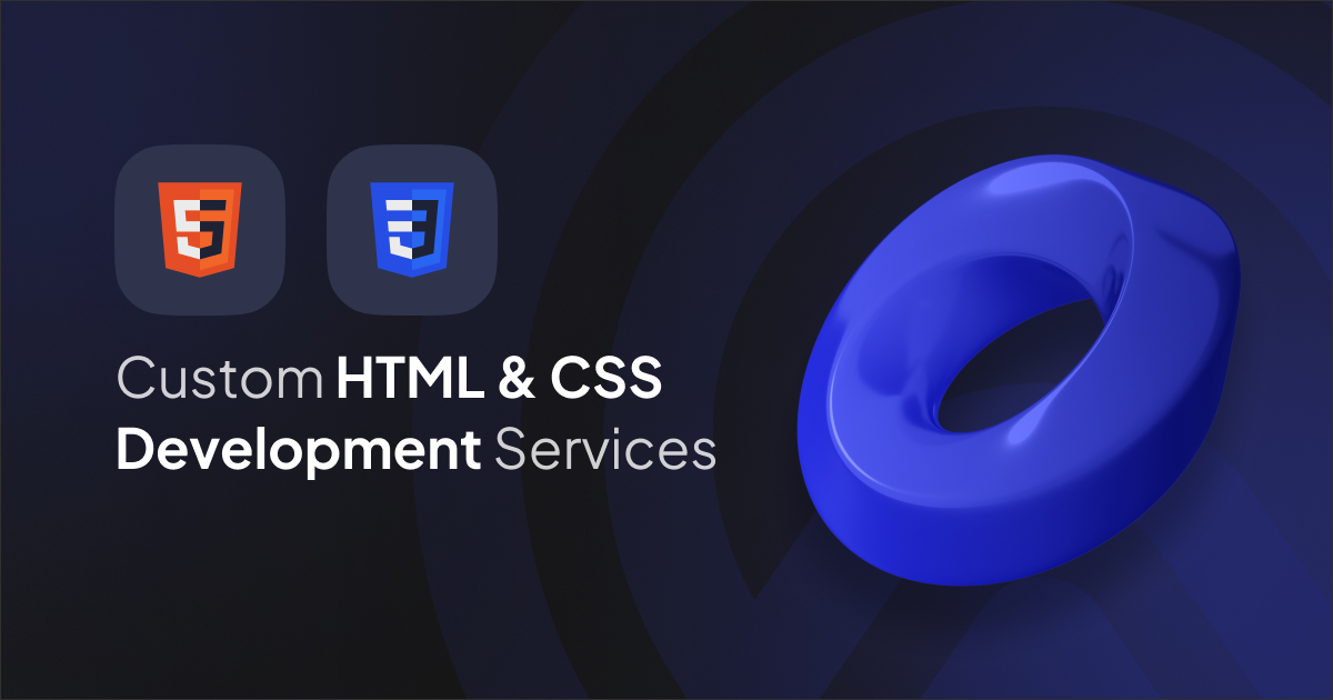 HTML & CSS Development Services