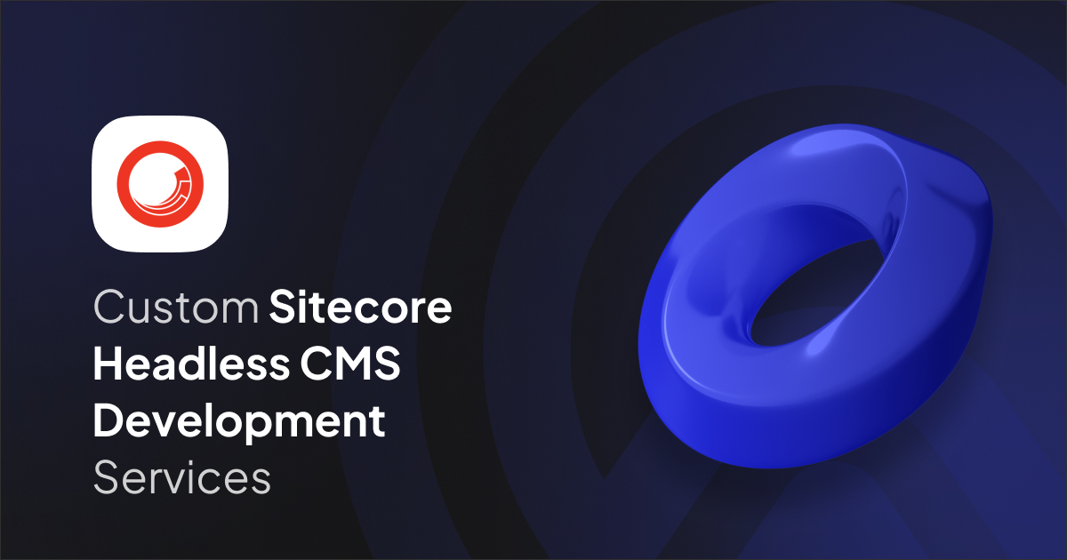 Custom Development Services For Sitecore