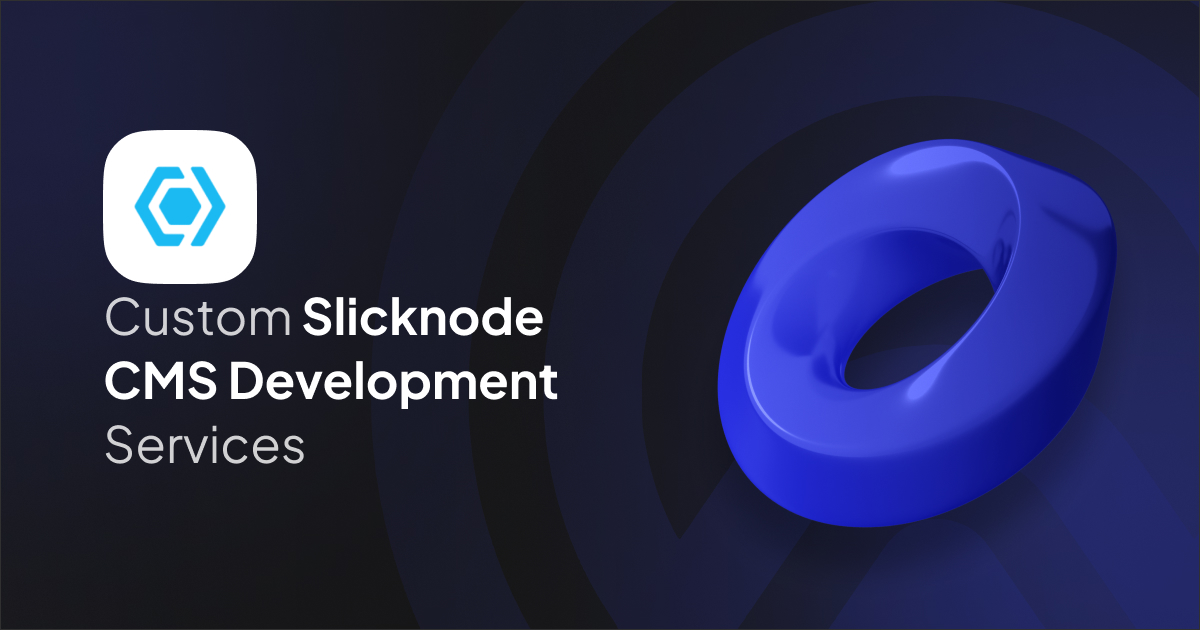 Slicknode CMS Development Services