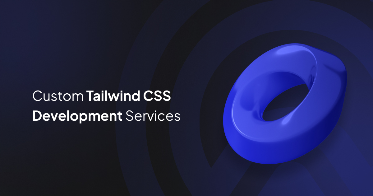 Tailwind CSS Development